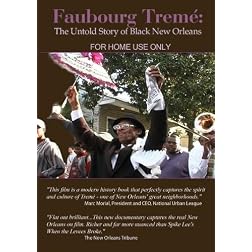Faubourg Treme: The Untold Story of Black New Orleans