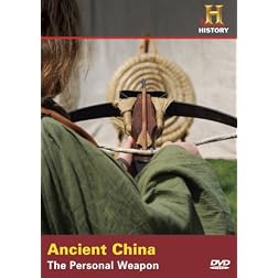 Where Did It Come From?: Ancient China - The Personal Weapon