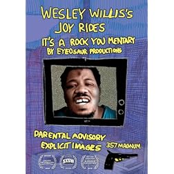 Wesley Willis's Joy Rides