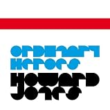 Ordinary Heroes by Howard Jones