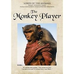 Lords of the Animals: The Monkey Player (K-12/Public Library/Community Group)