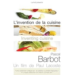 Inventing Cuisine: Pascal Barbot