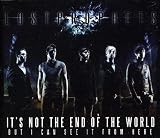 It's Not the End of the World, but I Can See It From Here