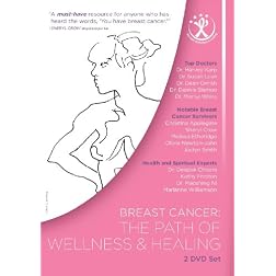 Breast Cancer: The Path of Wellness & Healing