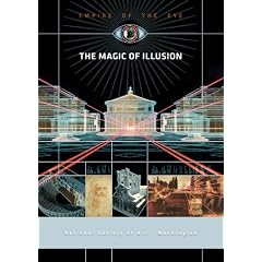 Empire of the Eye: The Magic of Illusion
