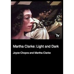 Martha Clarke: Light and Dark (Institutional Use)