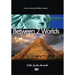 Between 2 Worlds