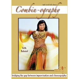 Combin-ography - Bridging the Gap Between Choreography and Improvisation - Belly Dance
