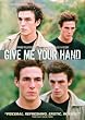 Give Me Your Hand