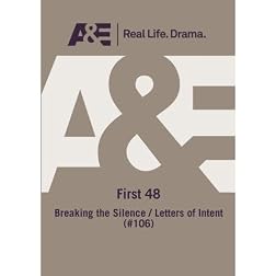 A&E -- First 48: Breaking The Silence/ Letters Of Intent (#106)