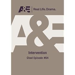 A&E -- Intervention: Chad Episode #64