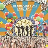 The Greatest Day: Take That Present The Circus Live by Take That