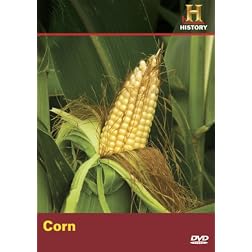 Modern Marvels: Corn