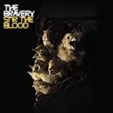 Stir the Blood by The Bravery
