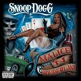 Malice N Wonderland by Snoop Dogg