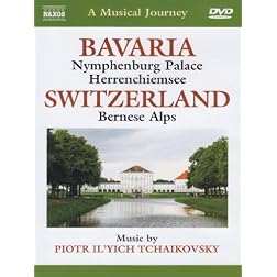 A Musical Journey: Bavaria/Switzerland