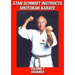 Stan Schmidt Instructs Shotokan Karate Volume 1: Beginner