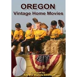 VERNONIA, CLATSKANIE OREGON vintage home movies