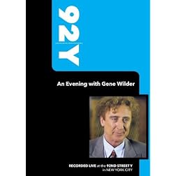 92Y - An Evening with Gene Wilder (March 25, 2007)