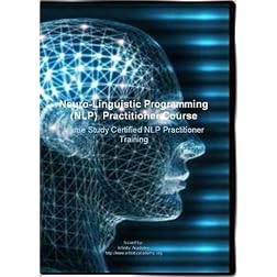 Neuro-Linguistic Programming (NLP) Practitioner Course - Home Study Pack