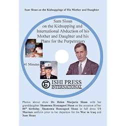 Sam Sloan on the Kidnapping of his Daughter
