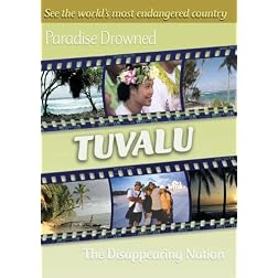 Paradise Drowned: Tuvalu - The Disappearing Nation (Home Use)