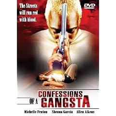 CONFESSIONS OF A GANGSTA