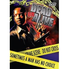 DEAD OR ALIVE