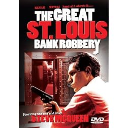 THE GREAT ST. LOUIS BANK ROBBERY