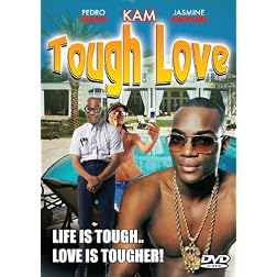 TOUGH LOVE