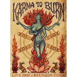 Karma To Burn: Live 2009 Reunion Tour