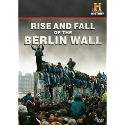 Declassified: The Rise and Fall of the Wall