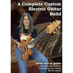 A Complete Custom Electric Guitar Build