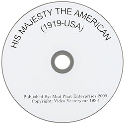 His Majesty The American (1919 - USA)