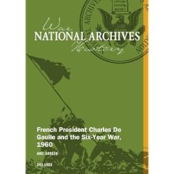 French President Charles De Gaulle and the Six-Year War, 1960
