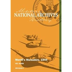 Merrill's Marauders, 1944