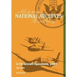 C-7A Aircraft Operations, 1969
