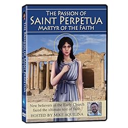 Passion of Saint Perpetua:Martyr of T