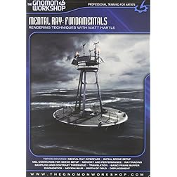 Mental Ray: Fundamentals Fully Updated
