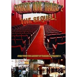 Fantastic Movie Trailers 2 - The Sequel!