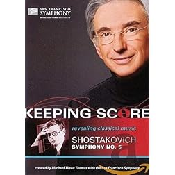 Keeping Score-Shostakovich: Symphony No. 5