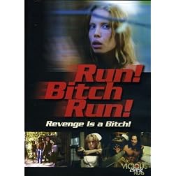 Run Bitch Run