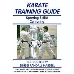 Karate Training Guide: Sparring Skills: Centering