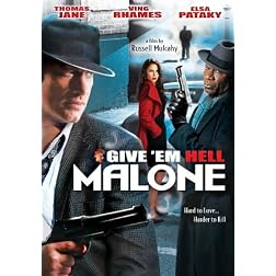 Give 'Em Hell Malone
