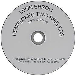 Leon Errol: Henpecked Two Reelers (1942-1949-USA)