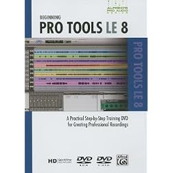 Alfred's Pro-Audio -- ProTools LE 8: A Practical Step-by-Step Training DVD for Creating Professional Recordings (DVD)