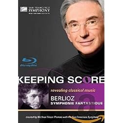 Keeping Score-Berlioz: Symphonie Fantastique [Blu-ray]