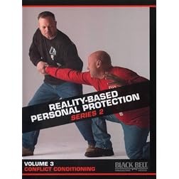 Reality-Based Personal Protection: Series 2, Vol. 3 - Conflict Conditioning - by Sgt. Jim Wagner