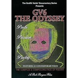 GRAFFITI VERITE' 6 (GV6) THE ODYSSEY: Poets, Passion & Poetry