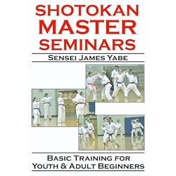 Shotokan Master Seminars: Basic Training for Youth & Adult Beginners